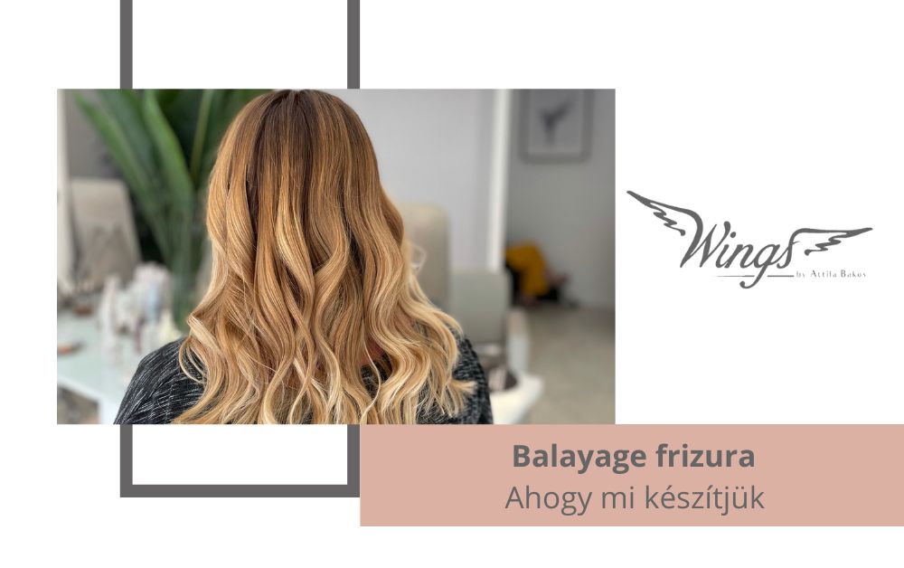 Wings Beauty Szalon - Balayage frizura